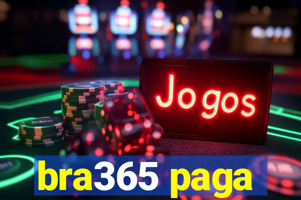 bra365 paga